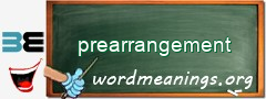 WordMeaning blackboard for prearrangement
